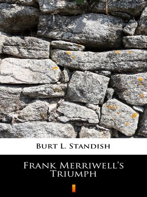 cover image of Frank Merriwell's Triumph